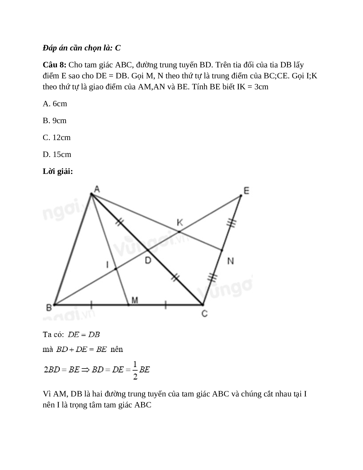 Trắc nghiệm Tính chất ba đường trung tuyến của tam giác có đáp án – Toán lớp 7 (trang 10)