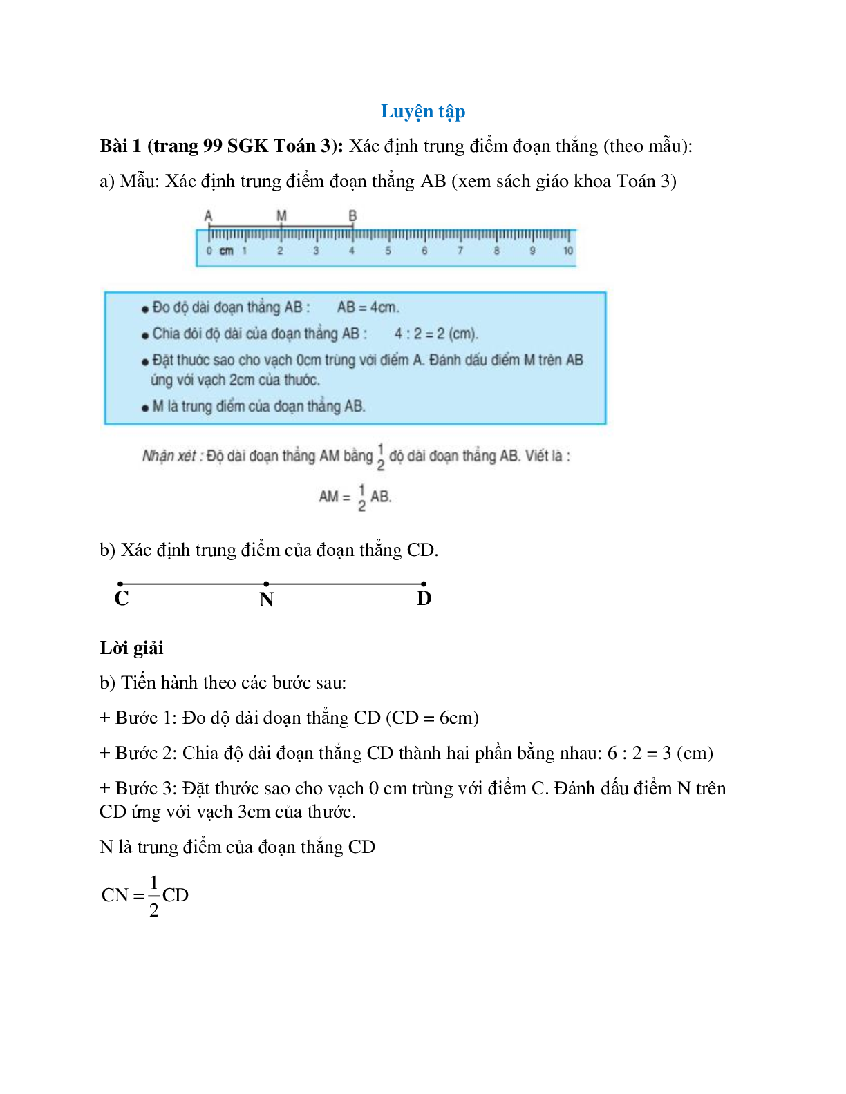 Xác định trung điểm đoạn thẳng (theo mẫu) Bài 1 trang 99 SGK Toán 3 (trang 1)