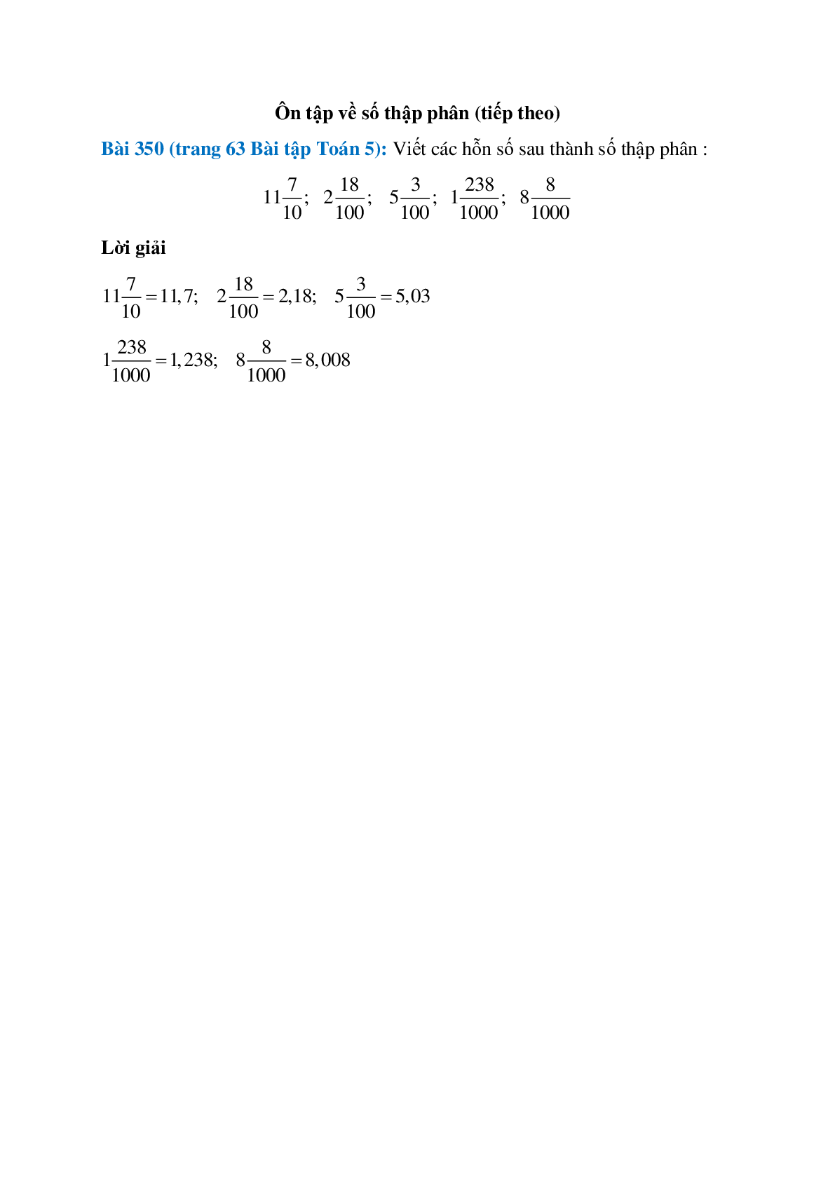 Viết các hỗn số sau thành số thập phân: 11(7/10); 2(18/100) (trang 1)