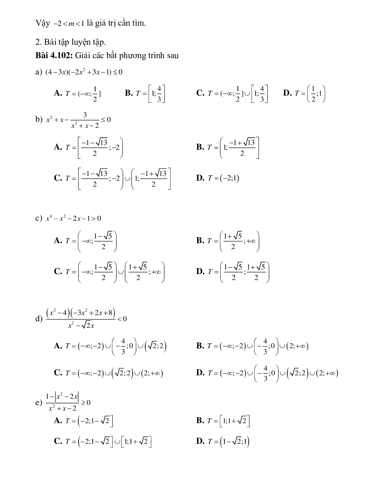 Bài tập giải bất phương trình tích và bất phương trình chứa ẩn ở mẫu  Toán 10 (trang 6)