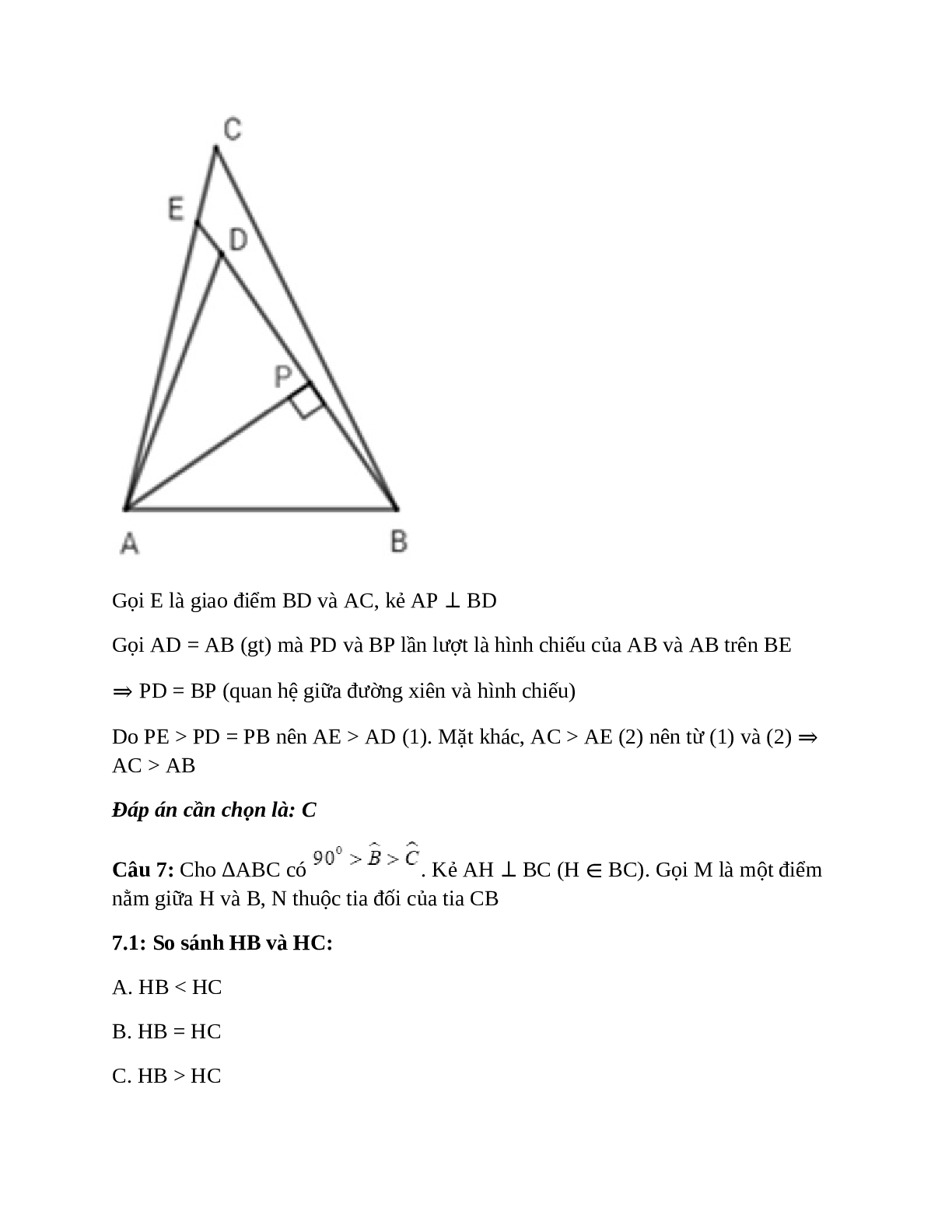 Trắc nghiệm Quan hệ giữa đường vuông góc và đường xiên đường xiên và hình chiếu có đáp án – Toán lớp 7 (trang 8)