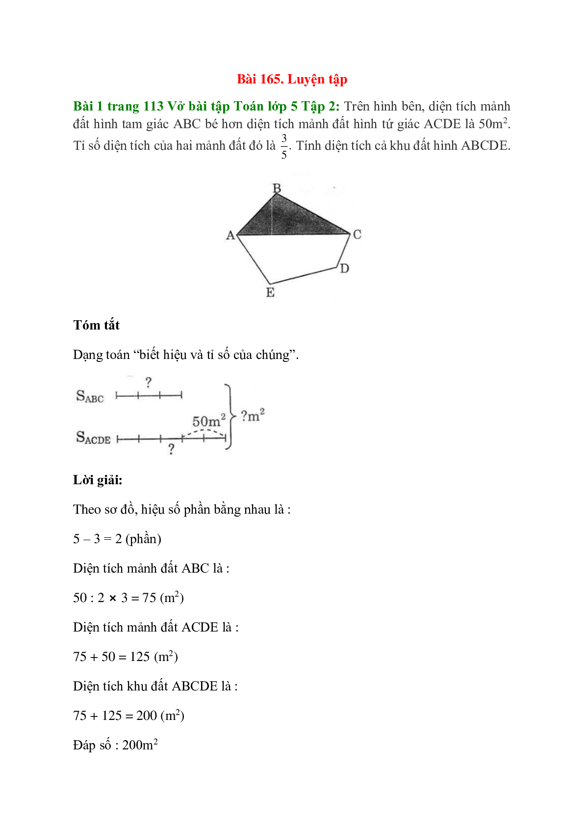 Trên hình bên, diện tích mảnh đất hình tam giác ABC bé hơn diện tích mảnh đất hình tứ giác ACDE là 50m2 (trang 1)