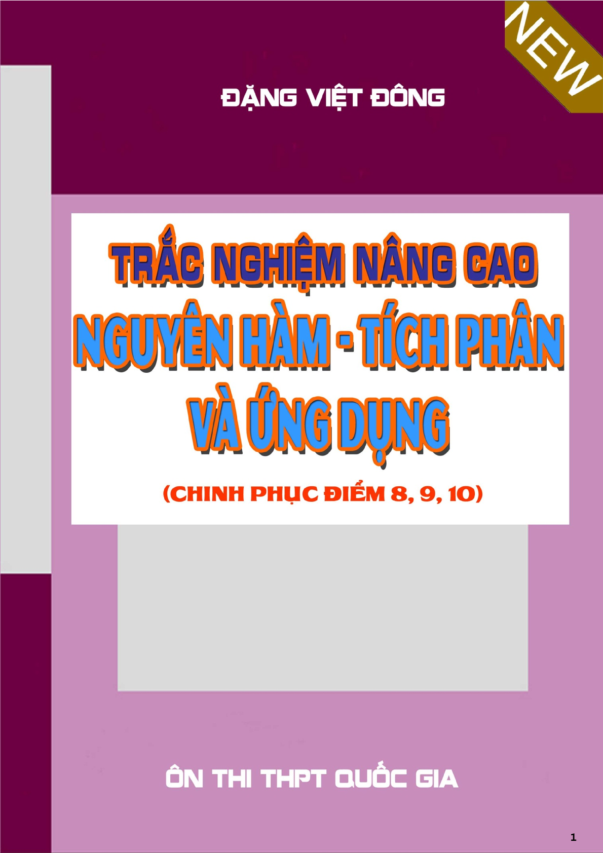 Trắc nghiệm nâng cao nguyên hàm, tích phân và ứng dụng - Đặng Việt Đông (trang 1)