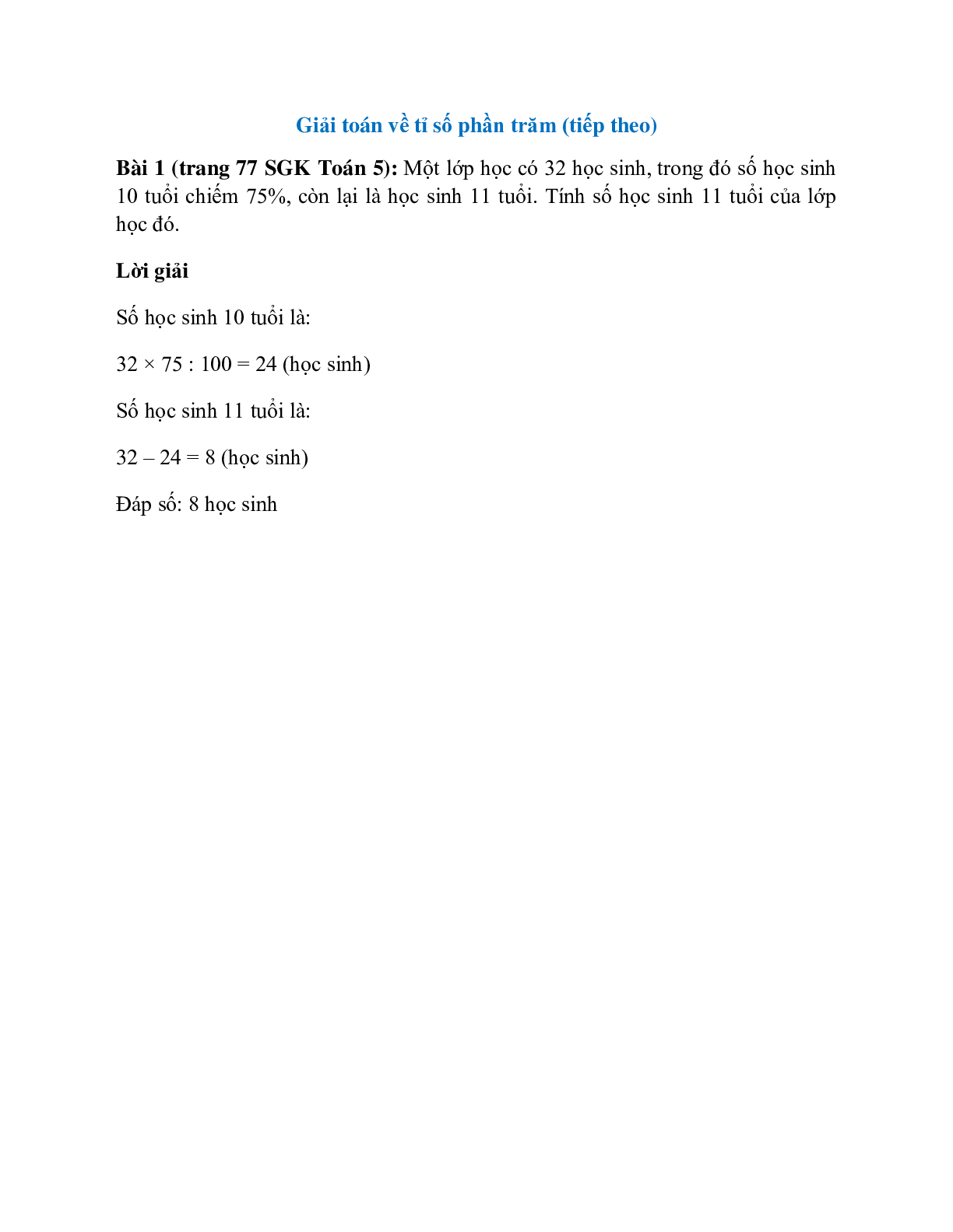Một lớp học có 32 học sinh, trong đó số học sinh 10 tuổi chiếm 75%, còn lại là học sinh (trang 1)