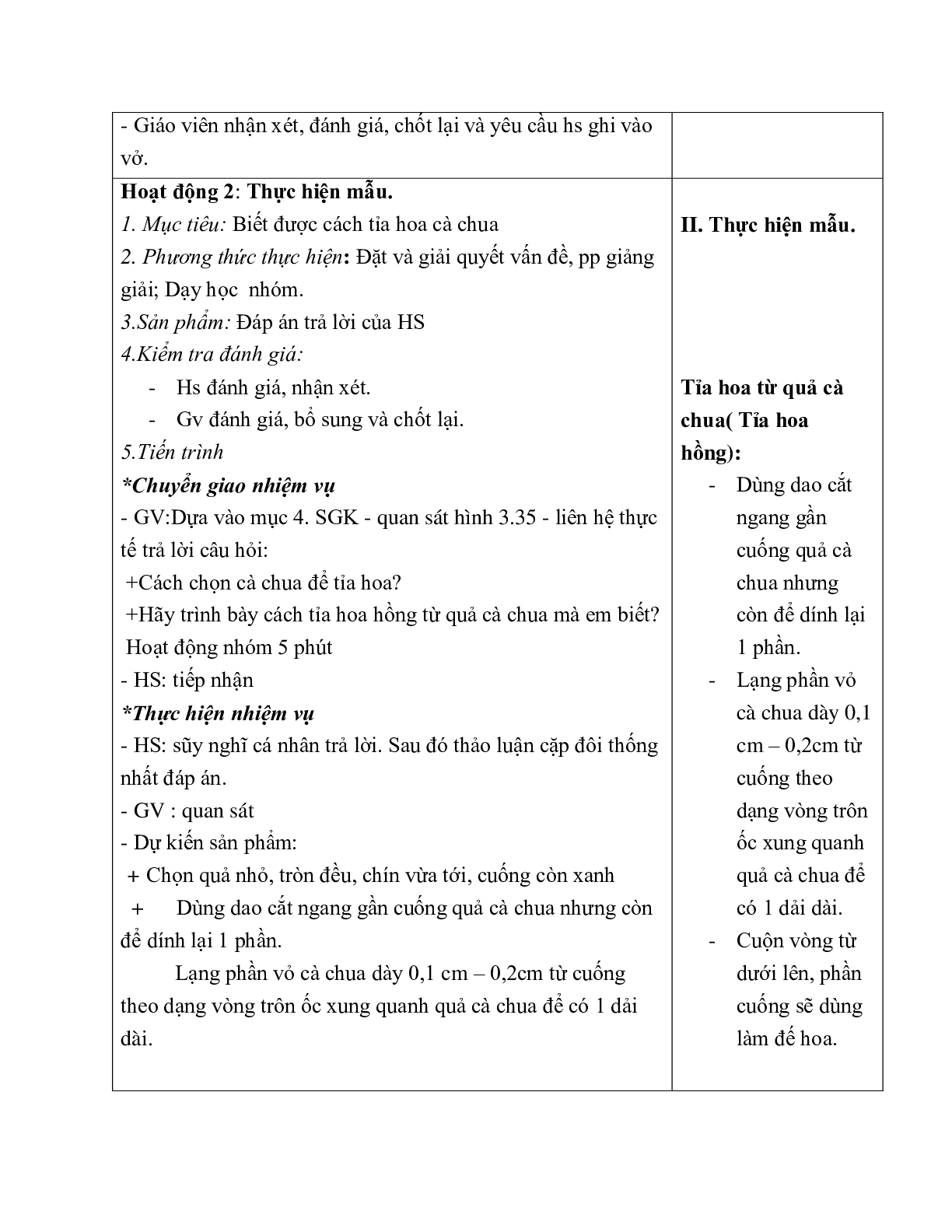 GIÁO ÁN CÔNG NGHỆ 6 BÀI 24: TH TỈA HOA TRANG TRÍ MÓN ĂN TỪ MỘT SỐ LOẠI RAU, CỦ, QUẢ (T3) MỚI NHẤT (trang 4)