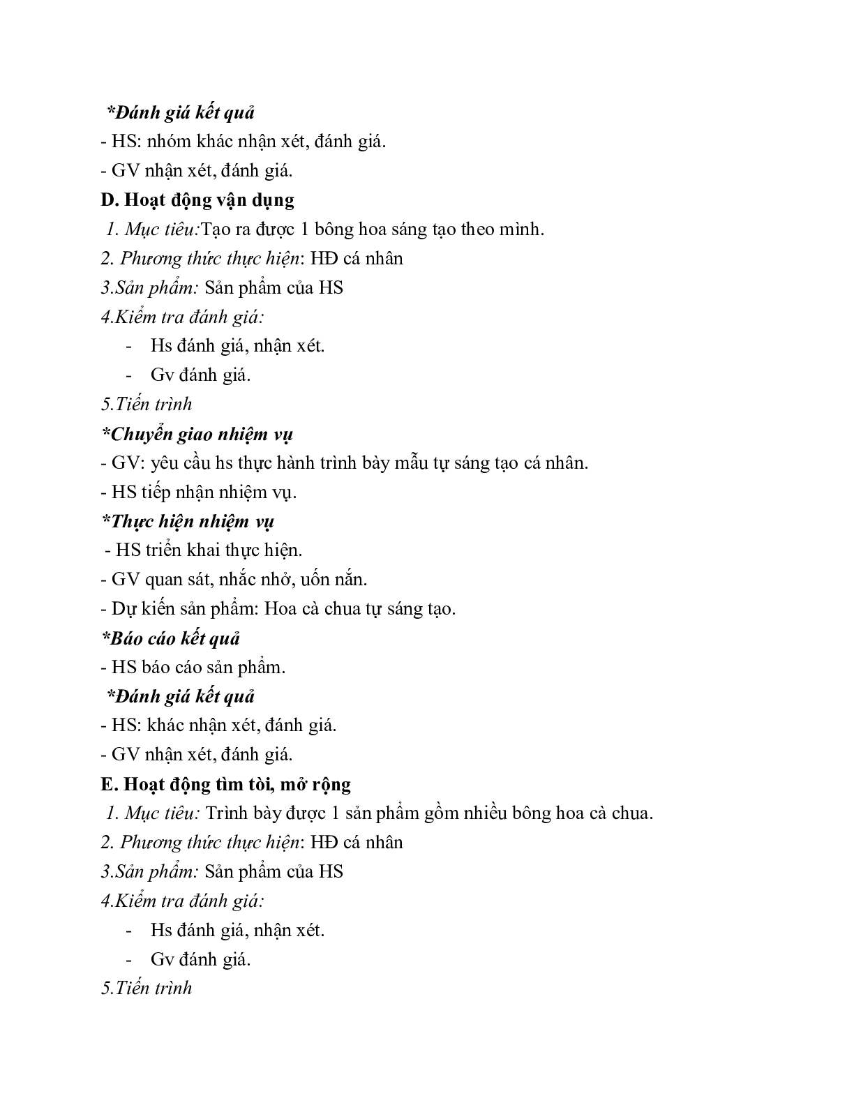 GIÁO ÁN CÔNG NGHỆ 6 BÀI 24: TH TỈA HOA TRANG TRÍ MÓN ĂN TỪ MỘT SỐ LOẠI RAU, CỦ, QUẢ (T3) MỚI NHẤT (trang 6)