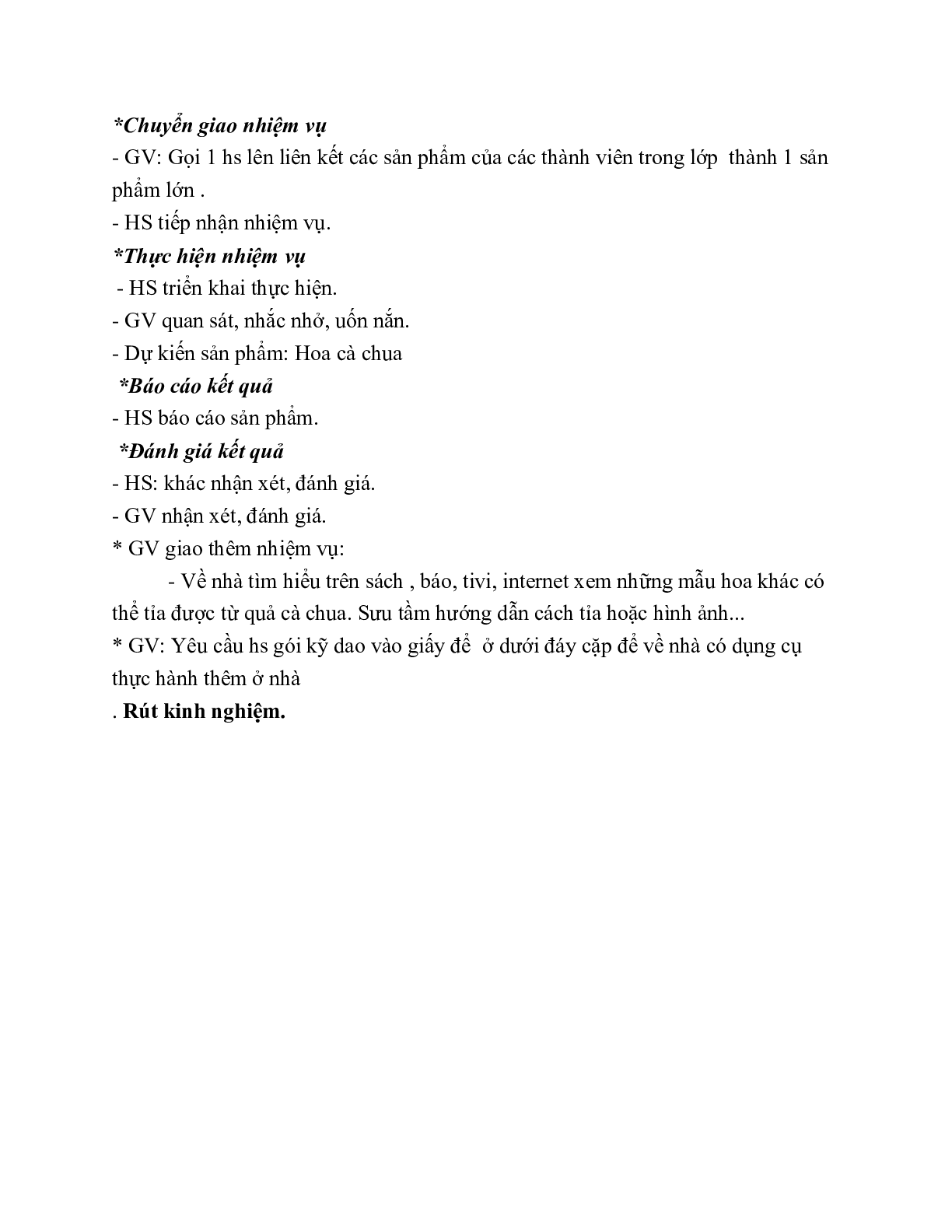 GIÁO ÁN CÔNG NGHỆ 6 BÀI 24: TH TỈA HOA TRANG TRÍ MÓN ĂN TỪ MỘT SỐ LOẠI RAU, CỦ, QUẢ (T3) MỚI NHẤT (trang 7)