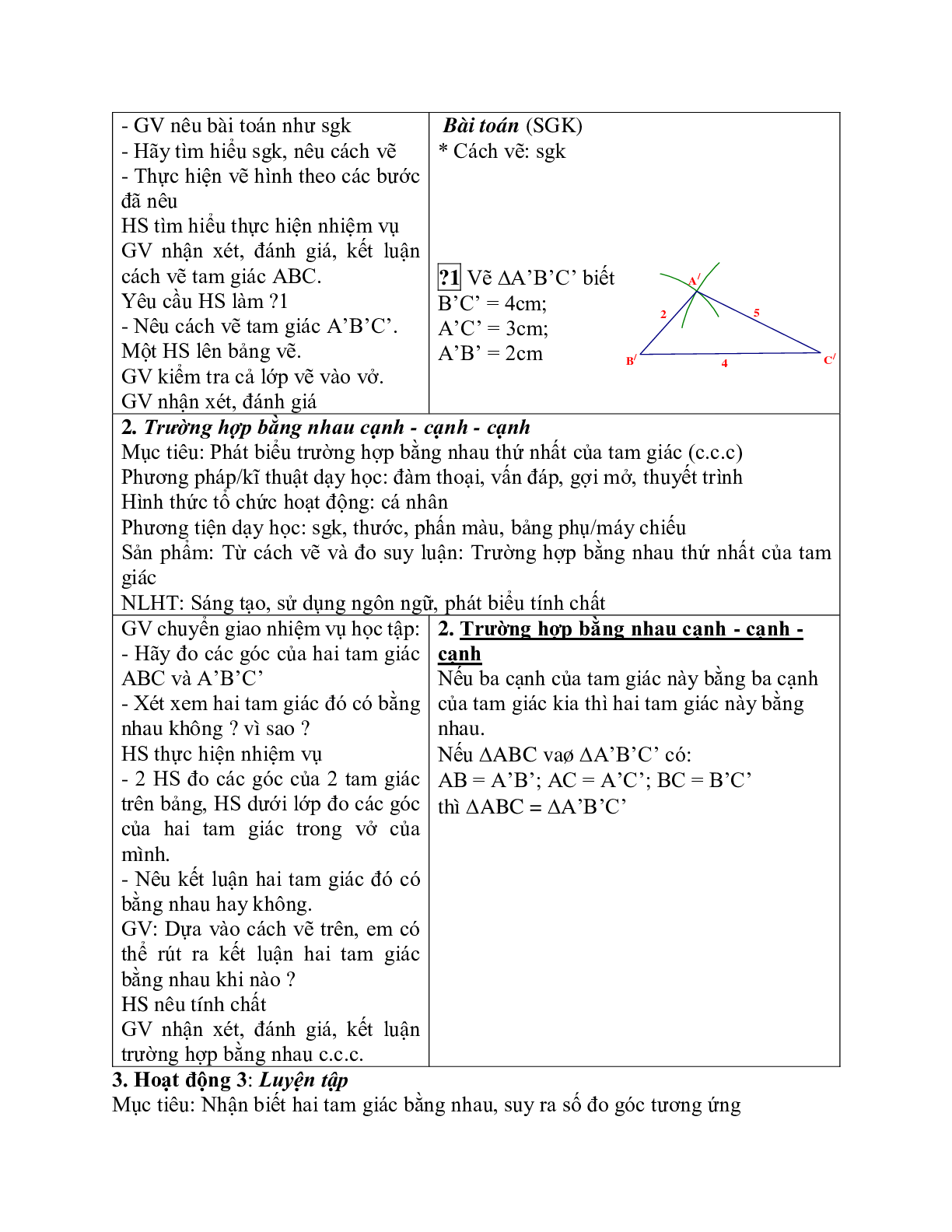 Giáo án Toán học 7 bài 3: Trường hợp bằng nhau thứ nhất của tam giác chuẩn nhất (trang 2)
