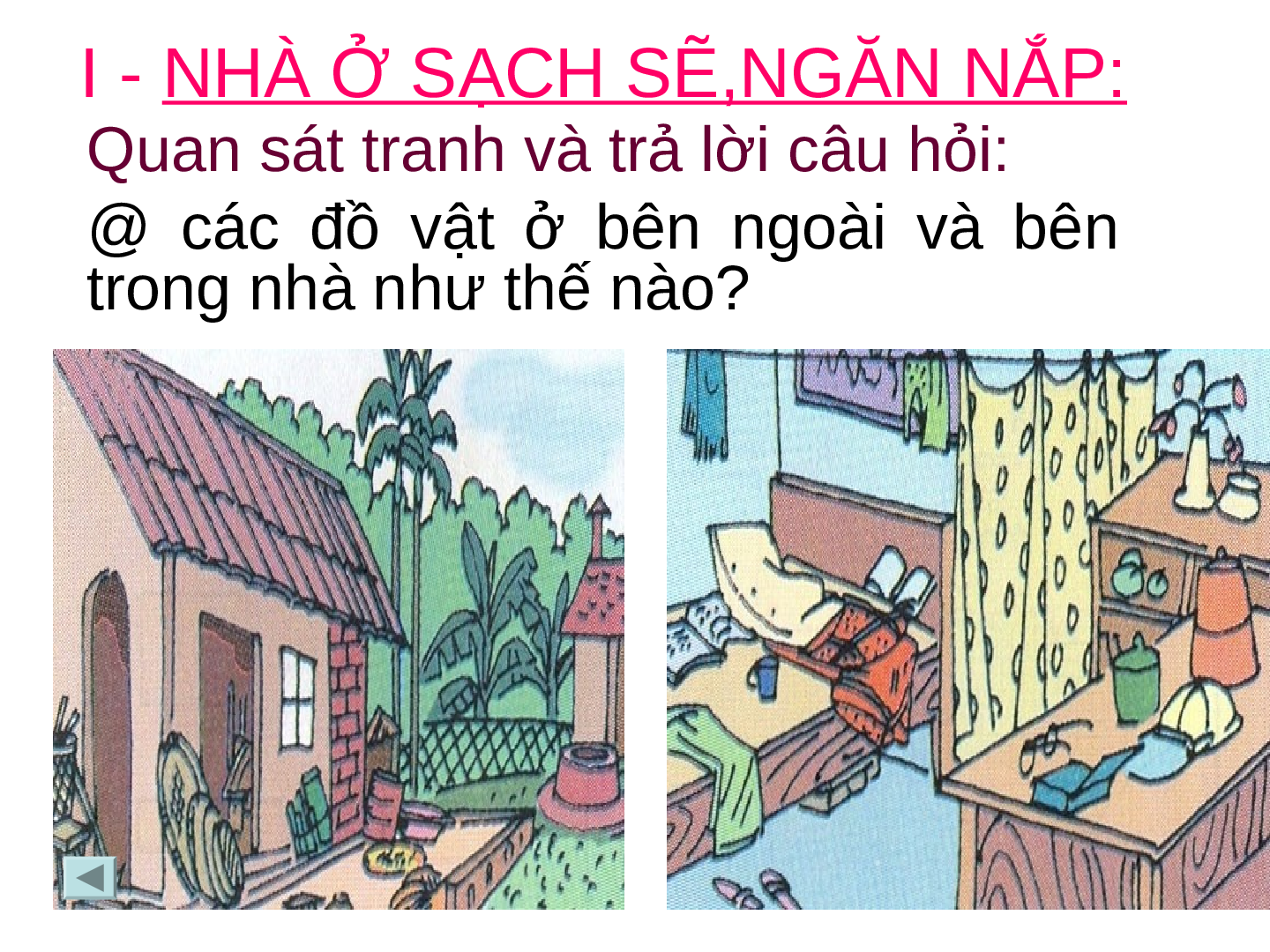 Bài giảng Công nghệ 6 Tiết 2: Giữ gìn nhà ở sạch sẽ, ngăn nắp (trang 5)