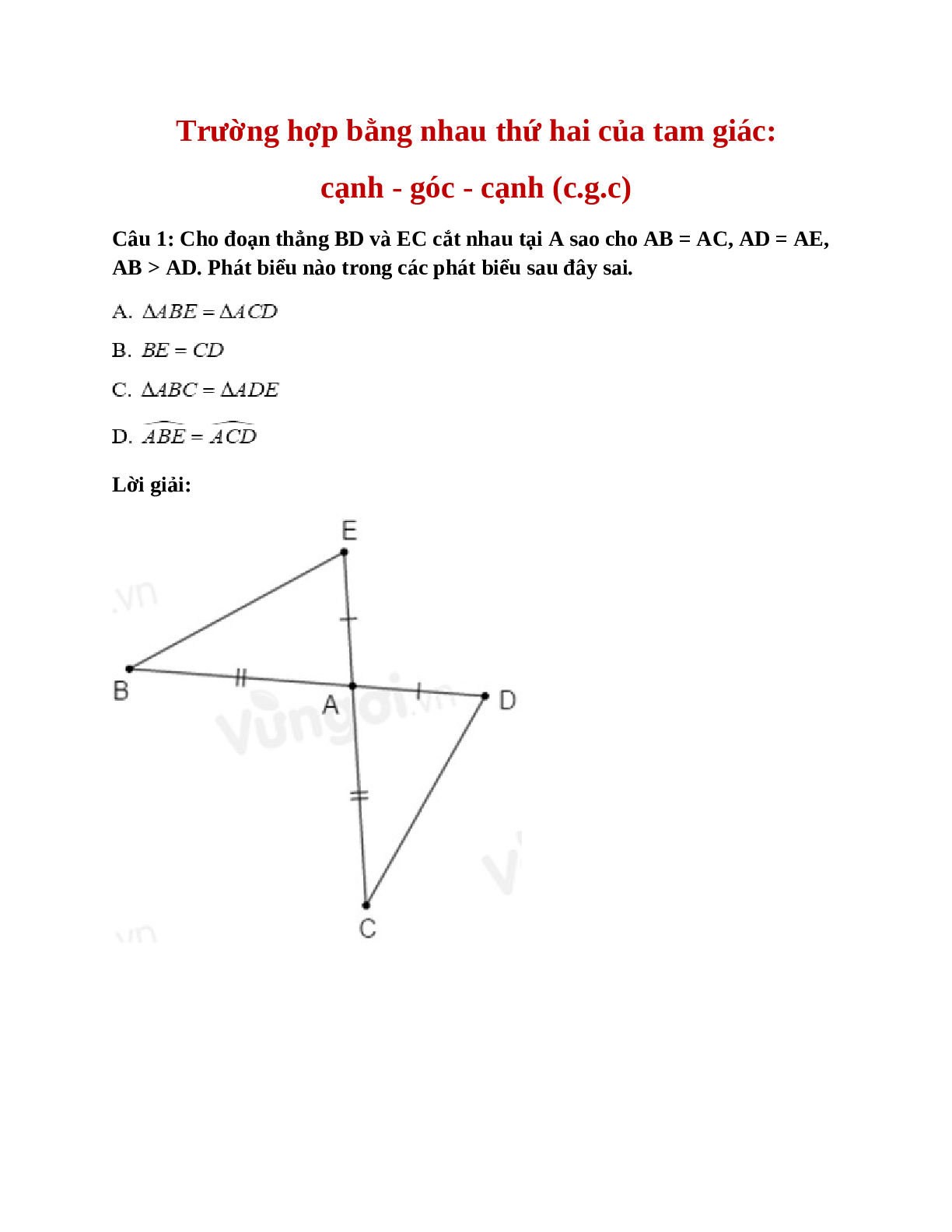 Trắc nghiệm Trường hợp bằng nhau thứ hai của tam giác:  cạnh - góc - cạnh (c.g.c) có đáp án – Toán lớp 12 (trang 1)