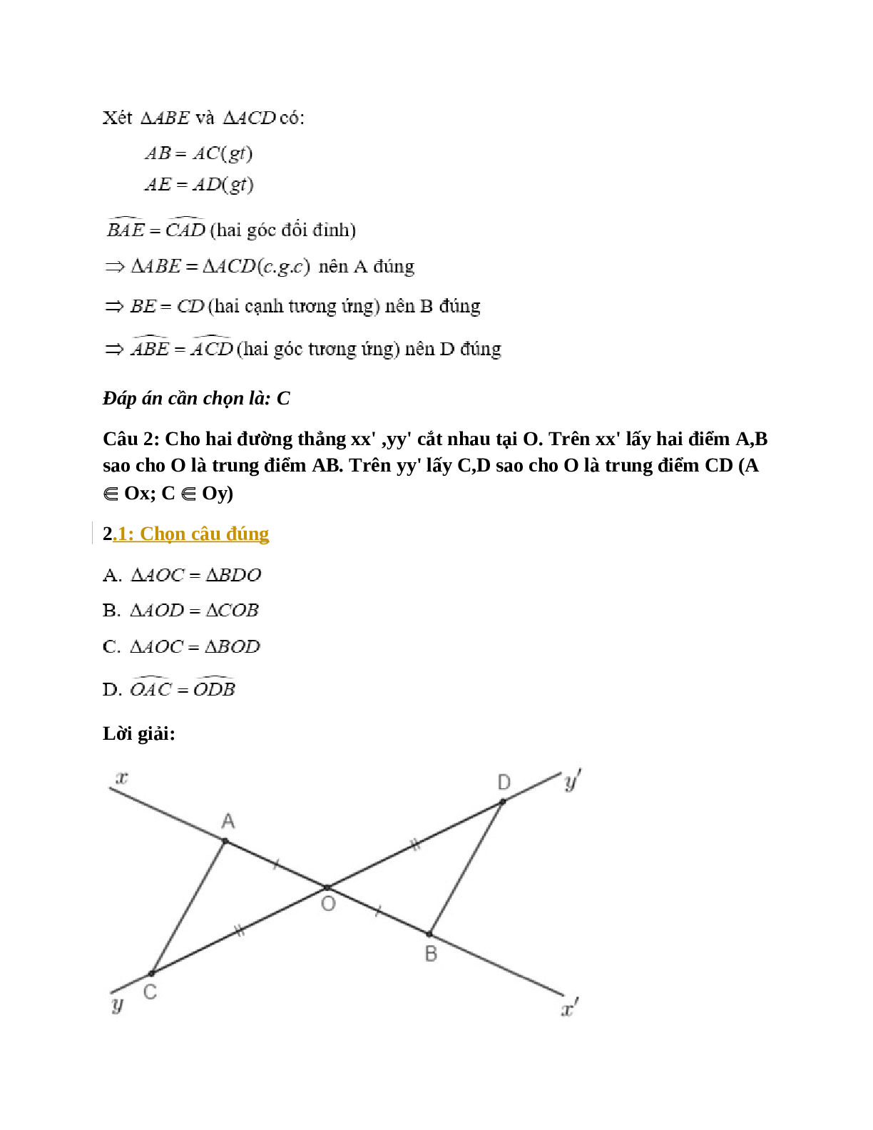 Trắc nghiệm Trường hợp bằng nhau thứ hai của tam giác:  cạnh - góc - cạnh (c.g.c) có đáp án – Toán lớp 12 (trang 2)