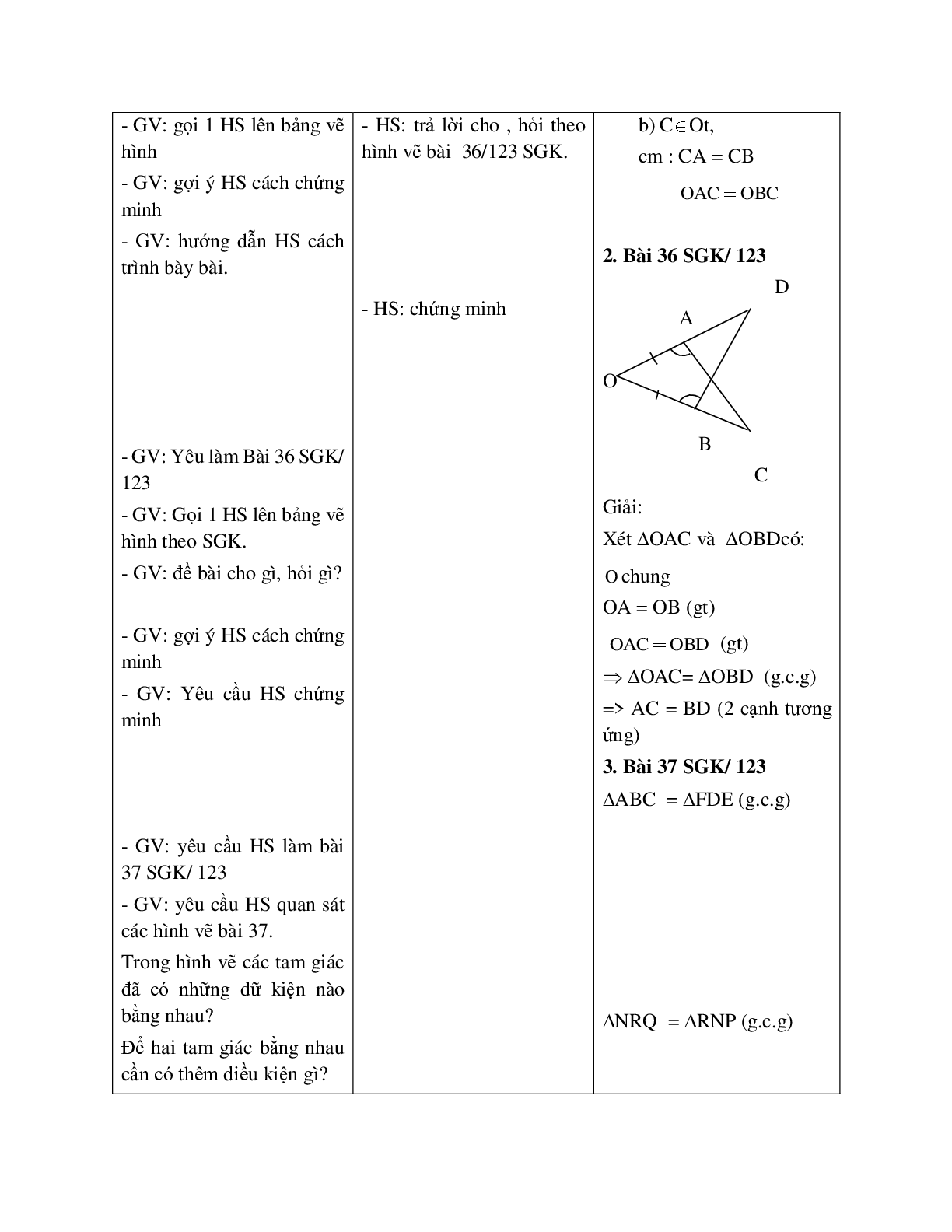 Giáo án Toán học 7 bài 5: Trường hợp bằng nhau thứ ba của tam giác g.c.g (TT) hay nhất (trang 7)