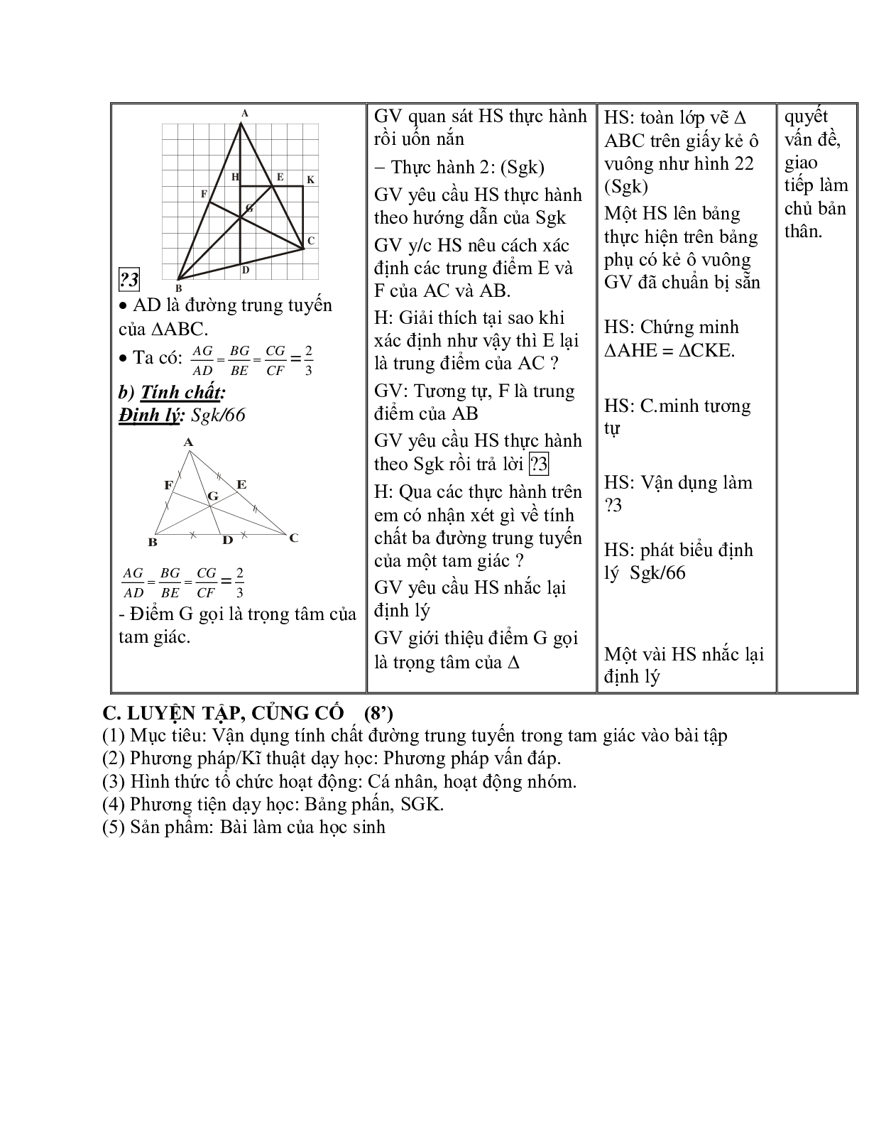 Giáo án Toán học 7 bài 4: Tính chất ba đường trung tuyến của tam giác chuẩn nhất (trang 4)