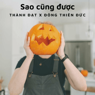 Lời bài hát Sao cũng được - Thành Đạt X Đông Thiên Đức