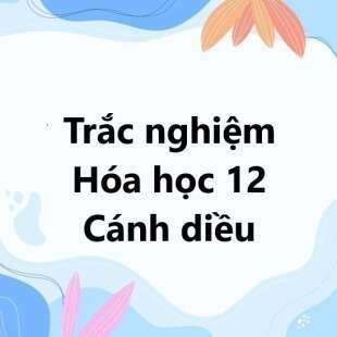 15 câu Trắc nghiệm Peptide, protein và enzyme có đáp án 2024 – Cánh diều Hóa học lớp 12