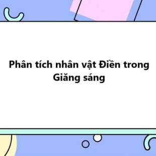 TOP 20 Phân tích nhân vật Điền trong Giăng sáng 2025 SIÊU HAY