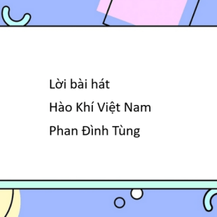 Lời Bài Hát Hào Khí Việt Nam -Phan Đình Tùng