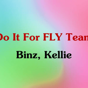 Lời Bài Hát Do It For Fly Team - Binz, Kellie