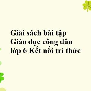 Sách bài tập GDCD 6 Bài 8 (Kết nối tri thức): Tiết kiệm