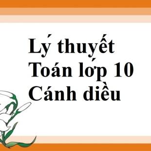 Chương trình học môn toán hình học lớp 10 mới nhất