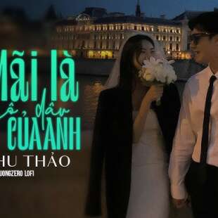 Lời bài hát Mãi Là Cô Dâu Của Anh - Lê Thu Thảo | Mãi Là Cô Dâu Của Anh Lyrics