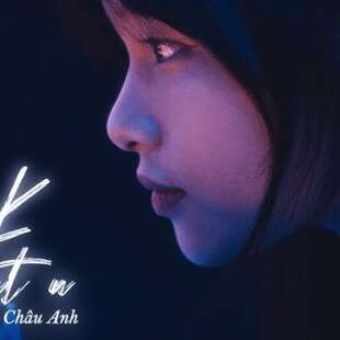 Lời bài hát Think About U - Kay Châu Anh | Think About U Lyrics