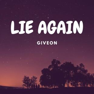 Lời bài hát Lie again Giveon Lie again Lyrics