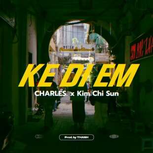 Lời bài hát Kệ Đi Em - Charles x Kim Chi Sun x Thanh | Kệ Đi Em Lyrics