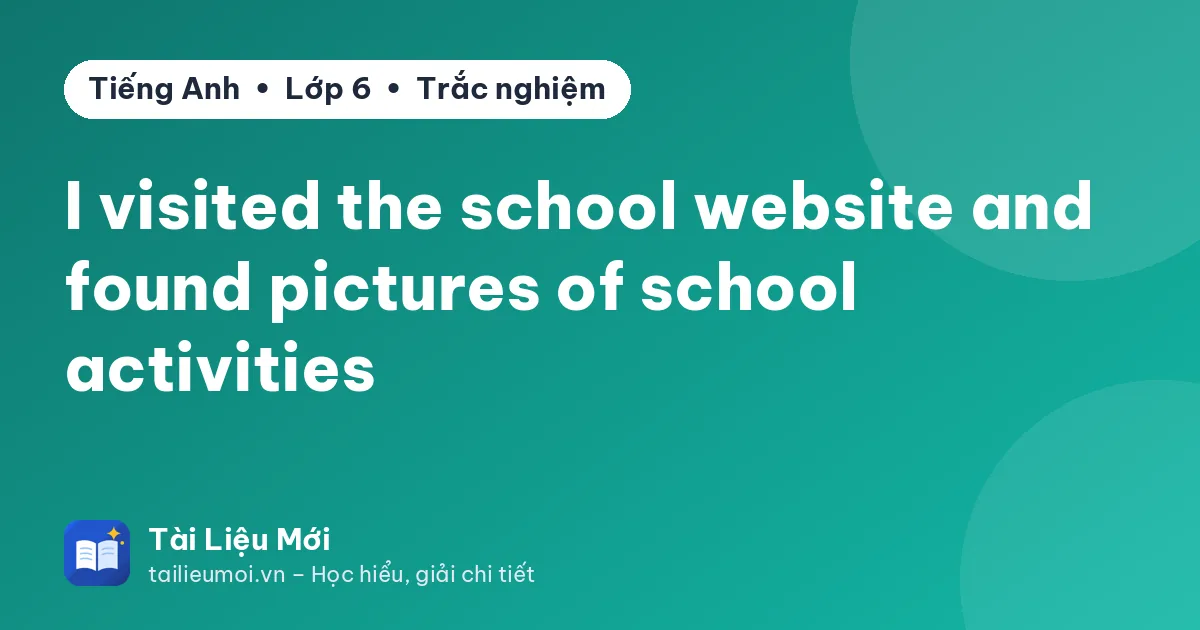 I visited the school website and found pictures of school activities