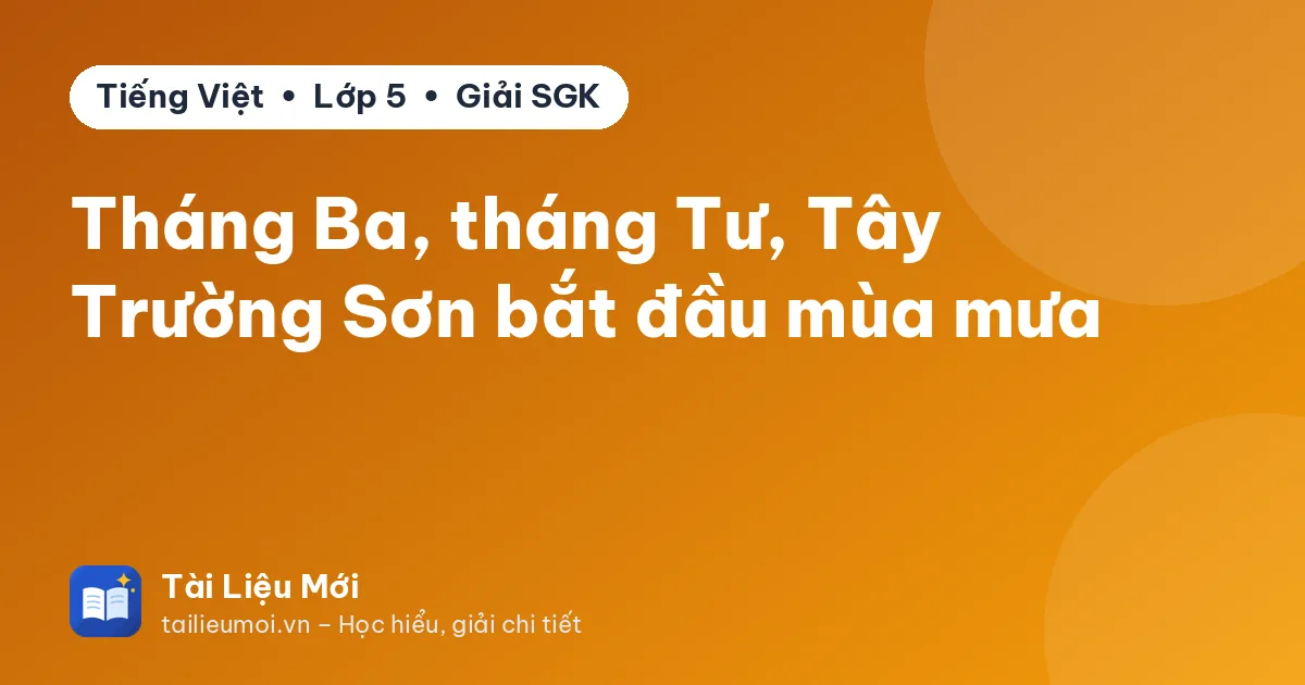 Tháng Ba, tháng Tư, Tây Trường Sơn bắt đầu mùa mưa