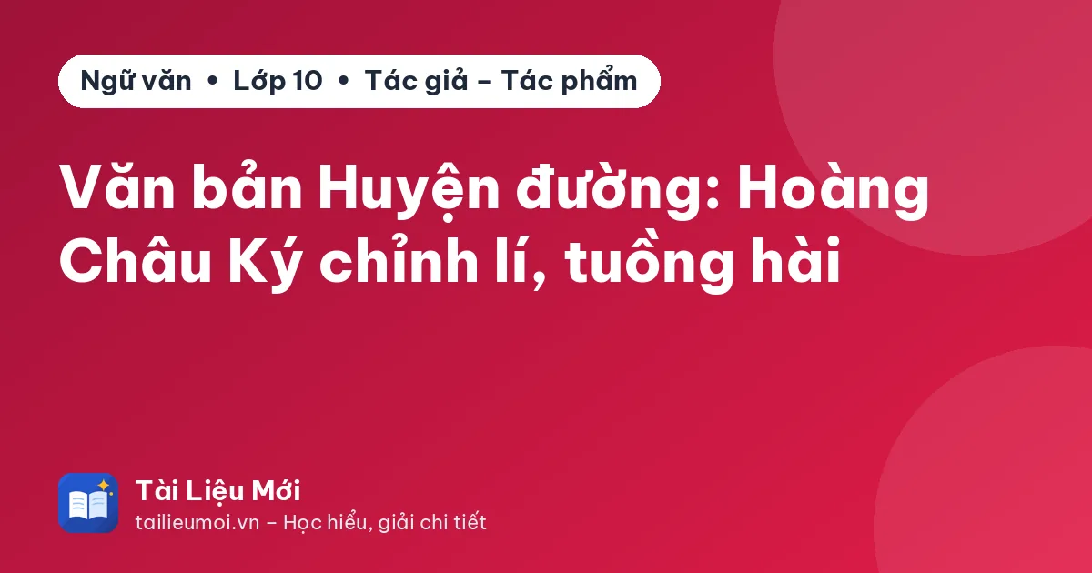 Văn bản Huyện đường: Hoàng Châu Ký chỉnh lí, tuồng hài